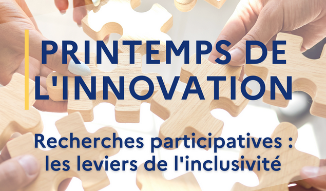 Colloque "Recherches participatives : les leviers de l'inclusivité"